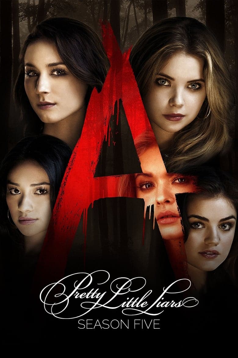 Малки сладки лъжкини Сезон 5 / Pretty Little Liars Season 5 постер