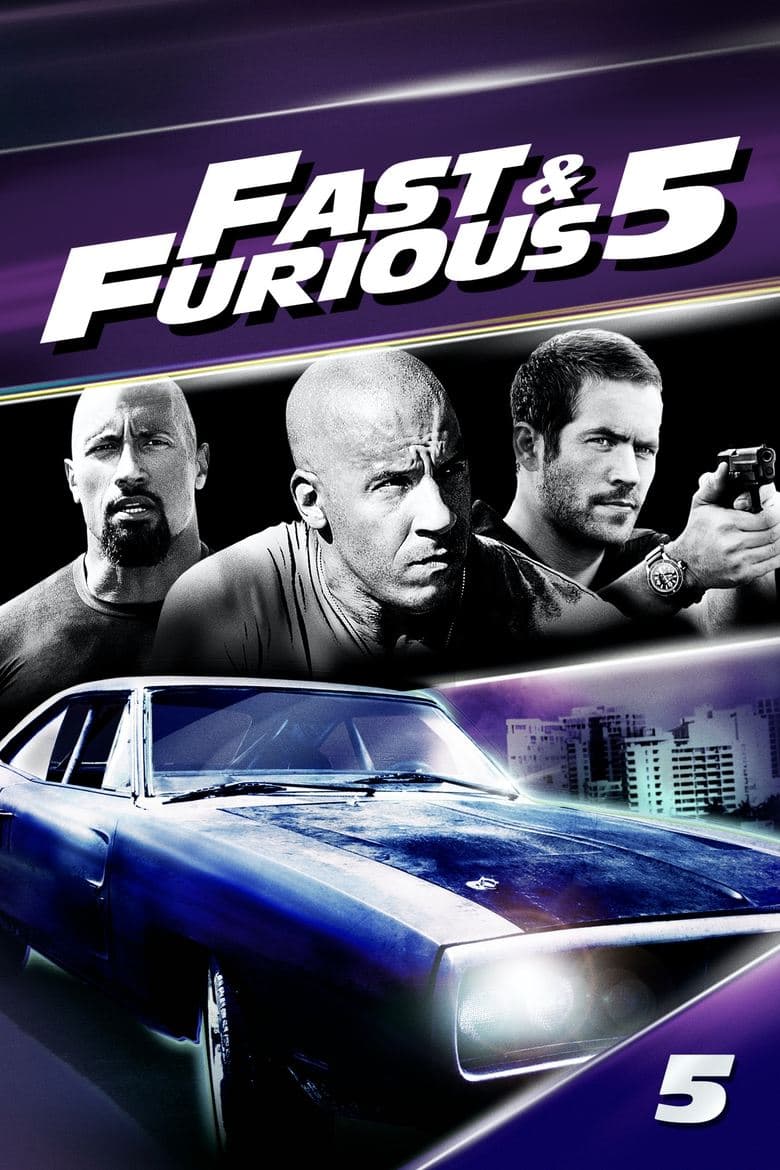 Бързи и яростни 5: Удар в Рио / Fast Five постер